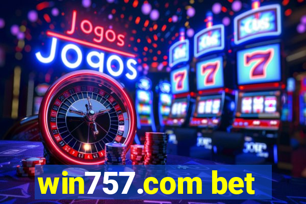 win757.com bet